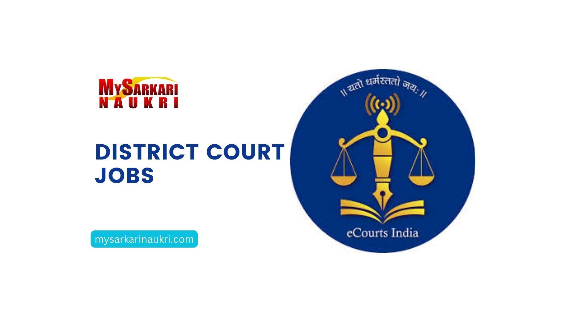 District Court Jobs Mysarkarinaukri En