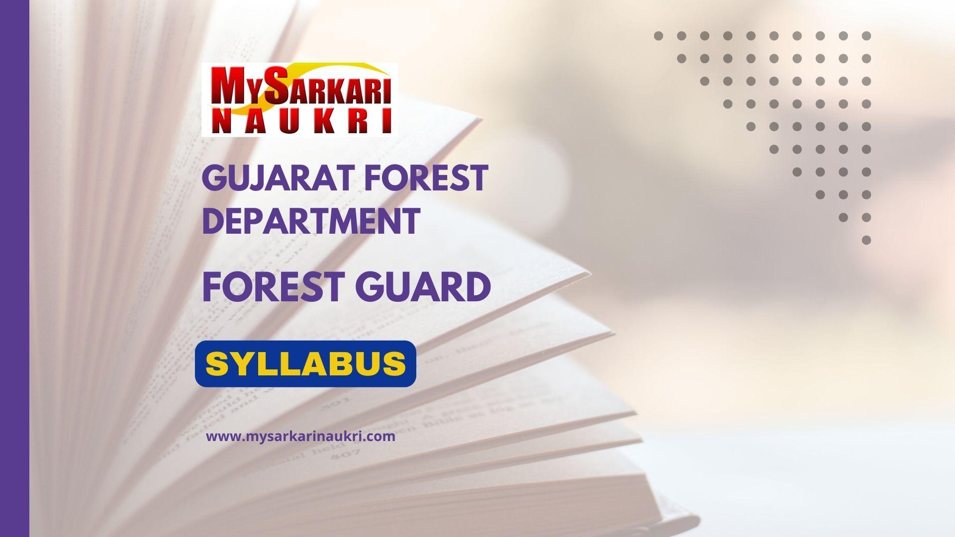 Gujarat Forest Guard Syllabus Exam Pattern MySarkariNaukri En