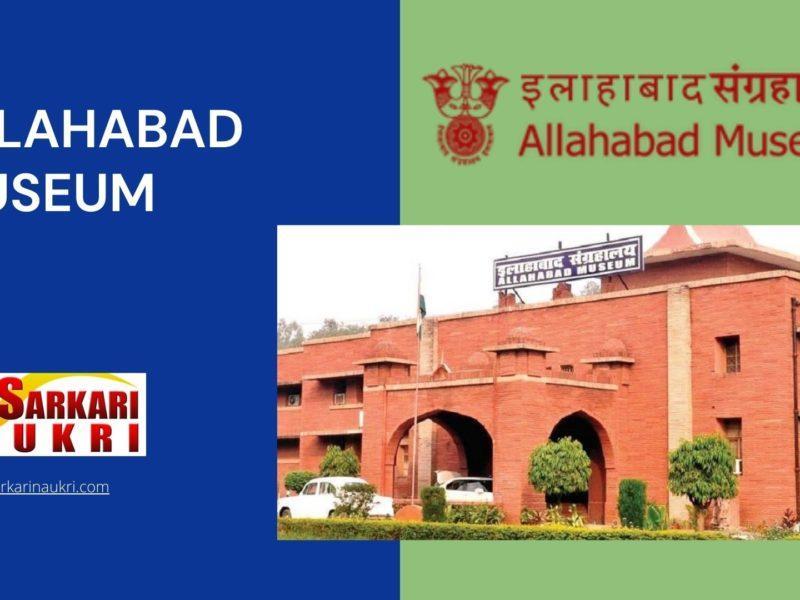 Allahabad Museum Recruitment