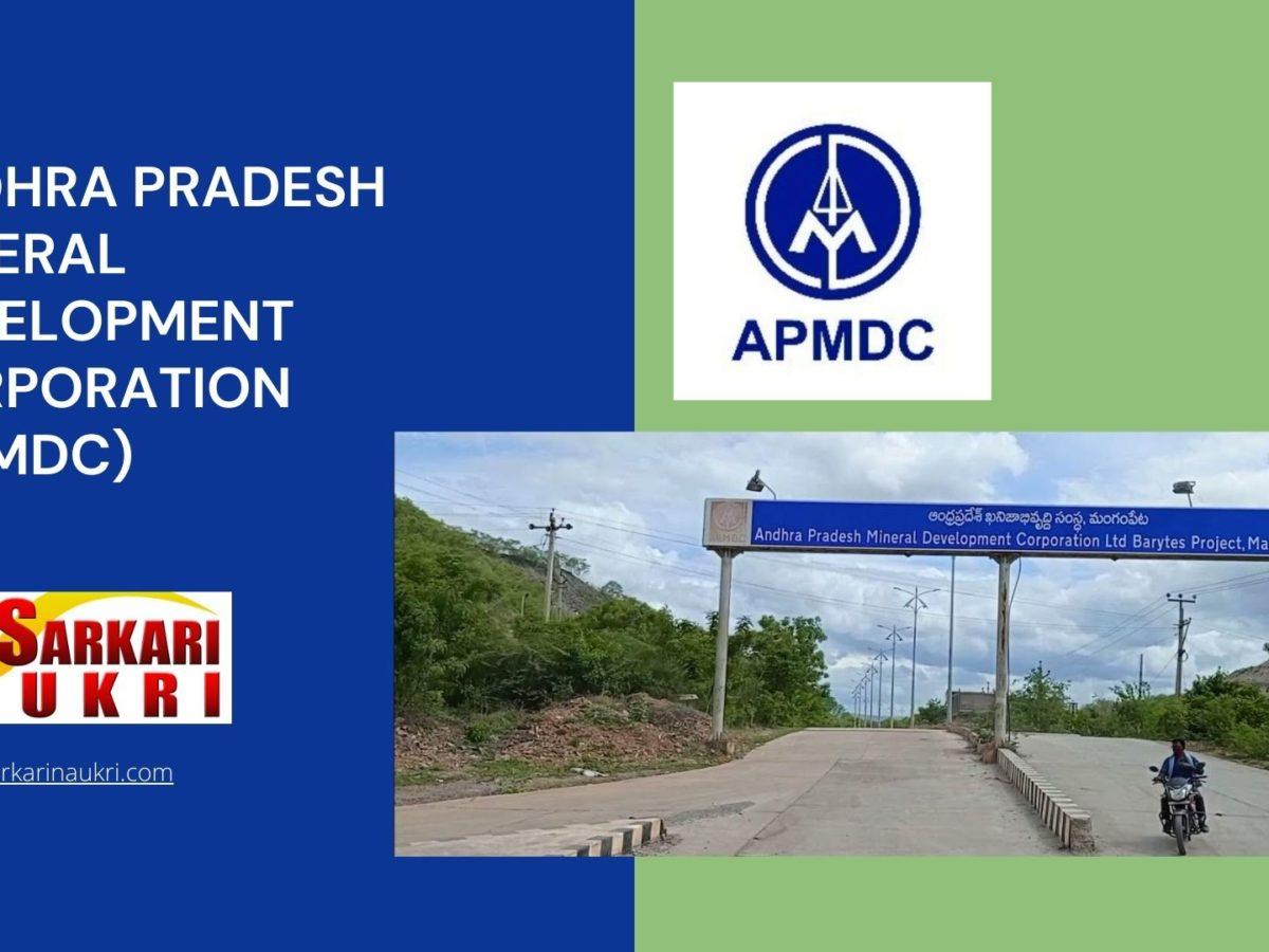 Andhra Pradesh Mineral Development Corporation (APMDC) Recruitment