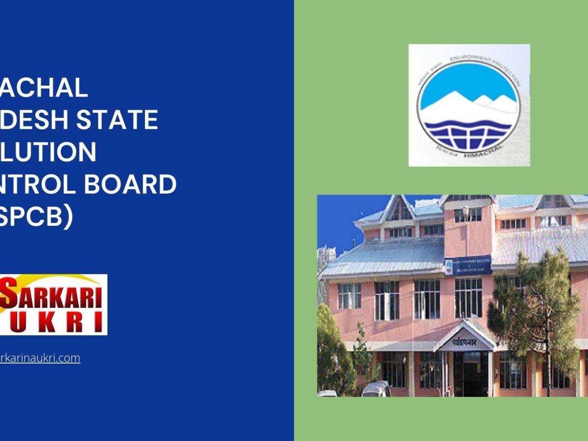 Himachal Pradesh State Pollution Control Board (HPSPCB) Recruitment