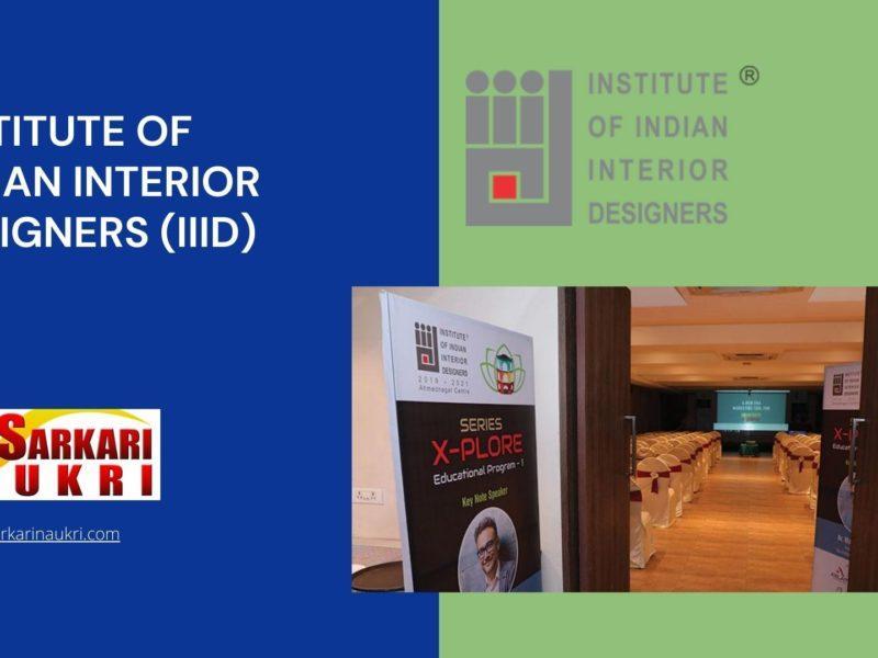 Institute of Indian Interior Designers (IIID) Recruitment