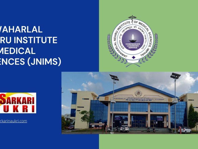 Jawaharlal Nehru Institute of Medical Sciences (JNIMS) Recruitment