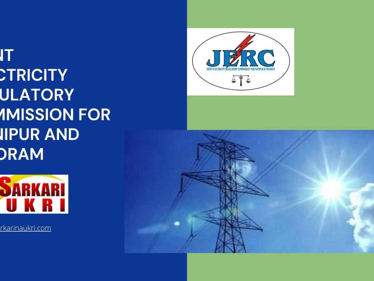 Joint Electricity Regulatory Commission for Manipur and Mizoram Recruitment