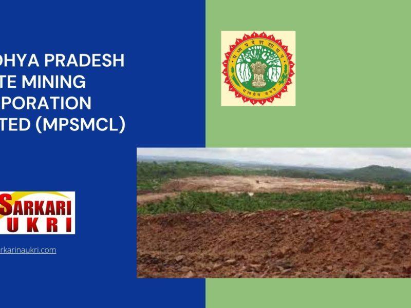 Madhya Pradesh State Mining Corporation Limited (MPSMCL) Recruitment