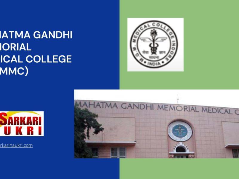 Mahatma Gandhi Memorial Medical College (MGMMC) Recruitment