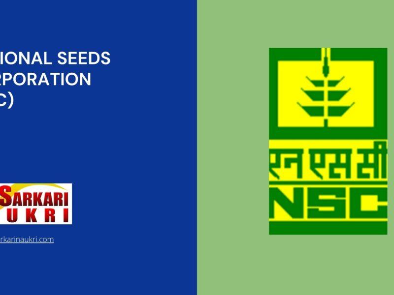 National Seeds Corporation (NSC) Recruitment