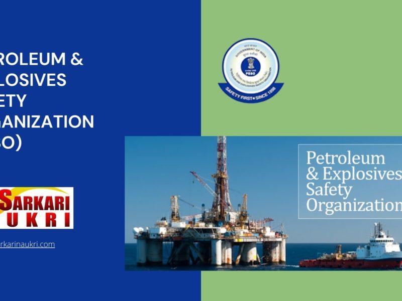 Petroleum & Explosives Safety Organization (PESO) Recruitment