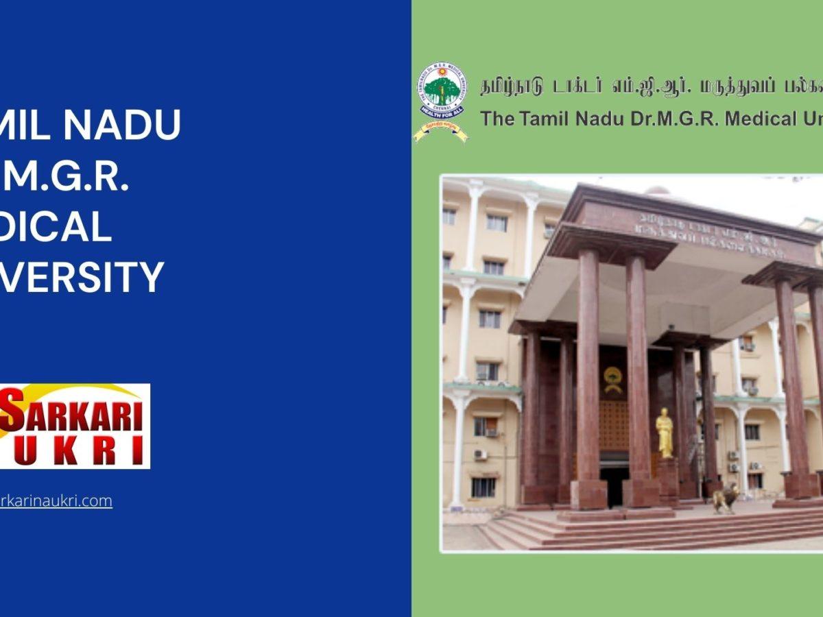 Tamil Nadu Dr. M.G.R. Medical University Recruitment
