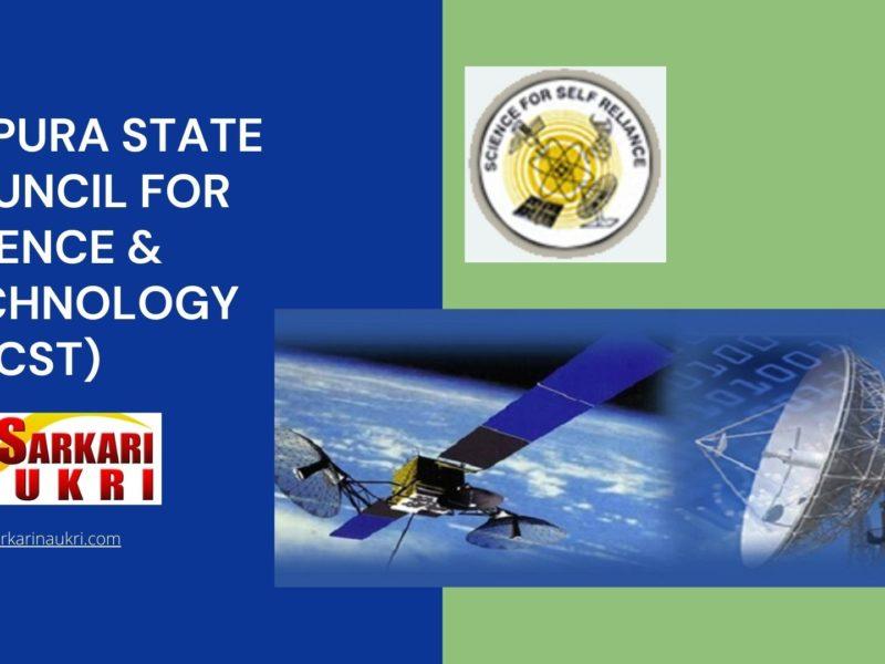 Tripura State Council for Science & Technology (TSCST) Recruitment