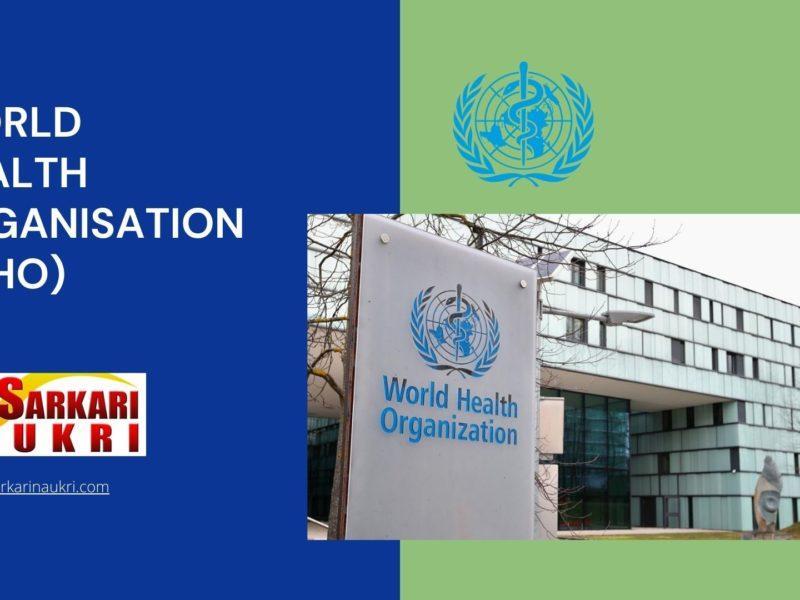 World Health Organisation (WHO) Recruitment