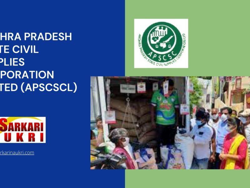 Andhra Pradesh State Civil Supplies Corporation Limited (APSCSCL) Recruitment