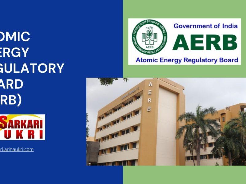 Atomic Energy Regulatory Board (AERB) Recruitment