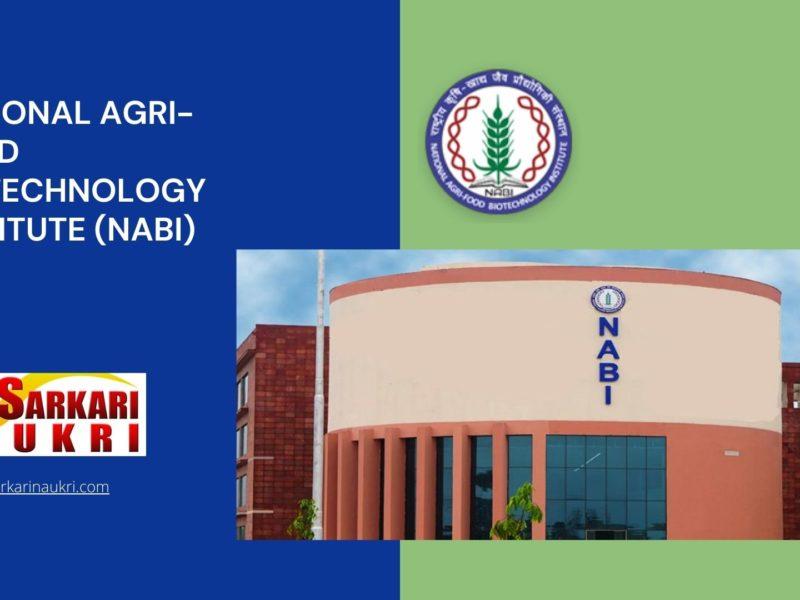 National Agri Food Biotechnology Institute (NABI) Recruitment