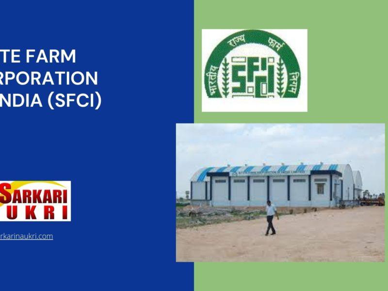 State Farm Corporation of India (SFCI) Recruitment