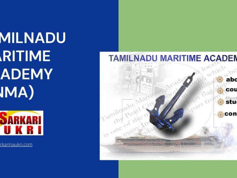 TamilNadu Maritime Academy (TNMA) Recruitment