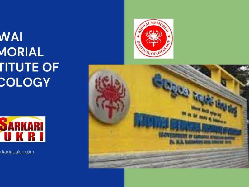 Kidwai Memorial Institute of Oncology Recruitment
