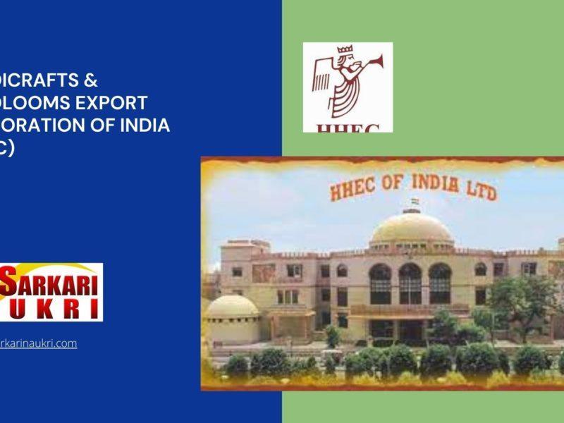 Handicrafts & Handlooms Export Corporation of India (HHEC) Recruitment
