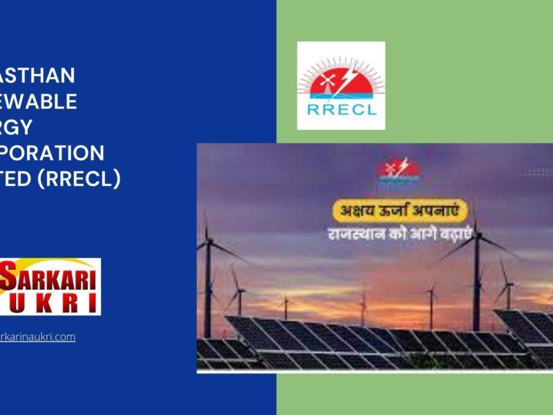 Rajasthan Renewable Energy Corporation Limited (RRECL) Recruitment