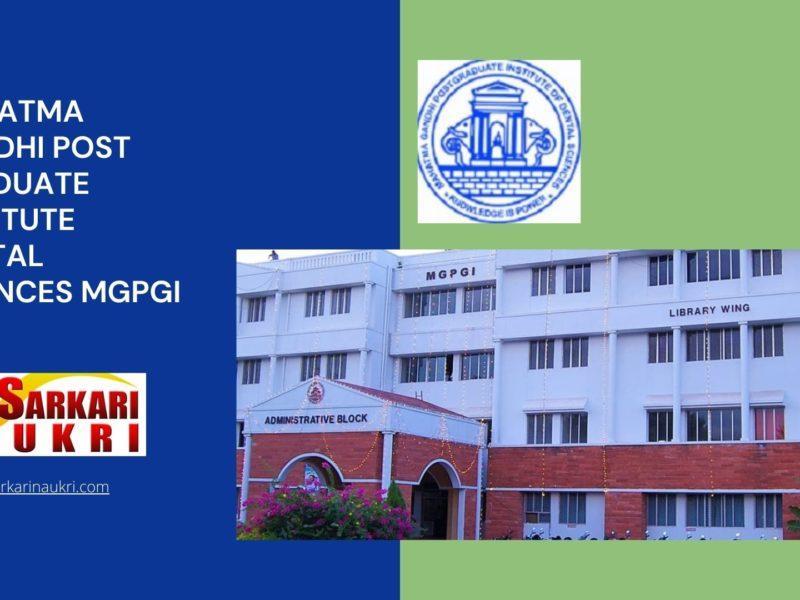 Mahatma Gandhi Post Graduate Institute Dental Sciences Mgpgi Recruitment