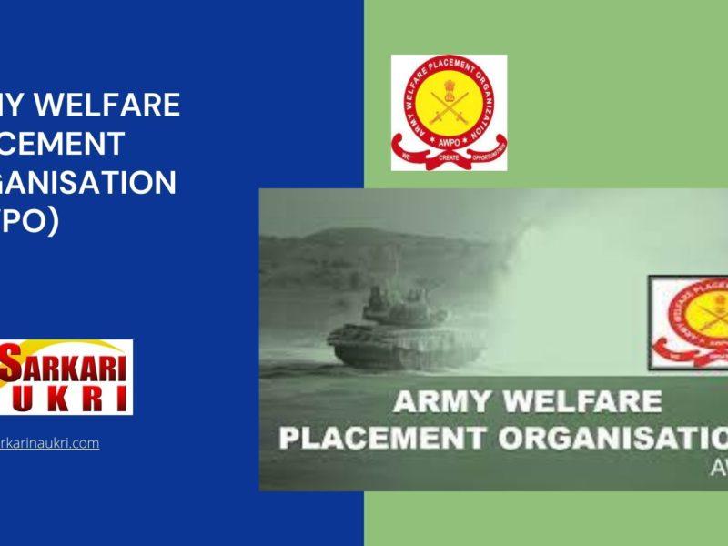 Army Welfare Placement Organisation (AWPO) Recruitment
