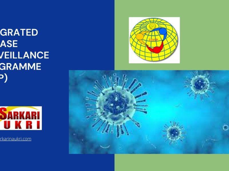 Integrated Disease Surveillance Programme (IDSP) Recruitment