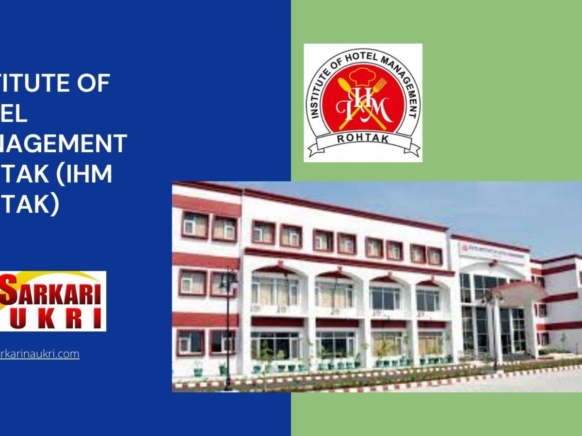 Institute of Hotel Management Rohtak (IHM Rohtak) Recruitment