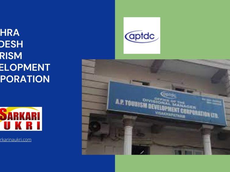 Andhra Pradesh Tourism Development Corporation Recruitment