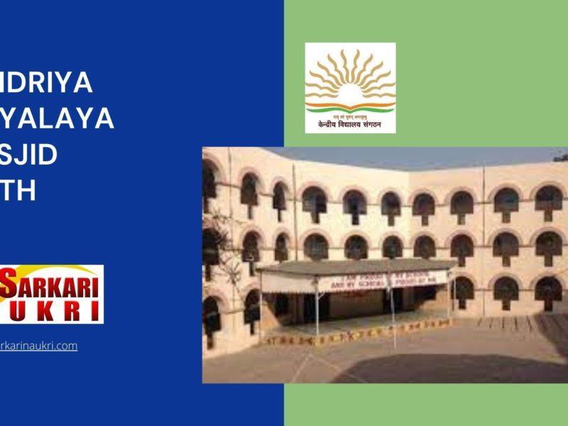 Kendriya Vidyalaya Masjid Moth Recruitment