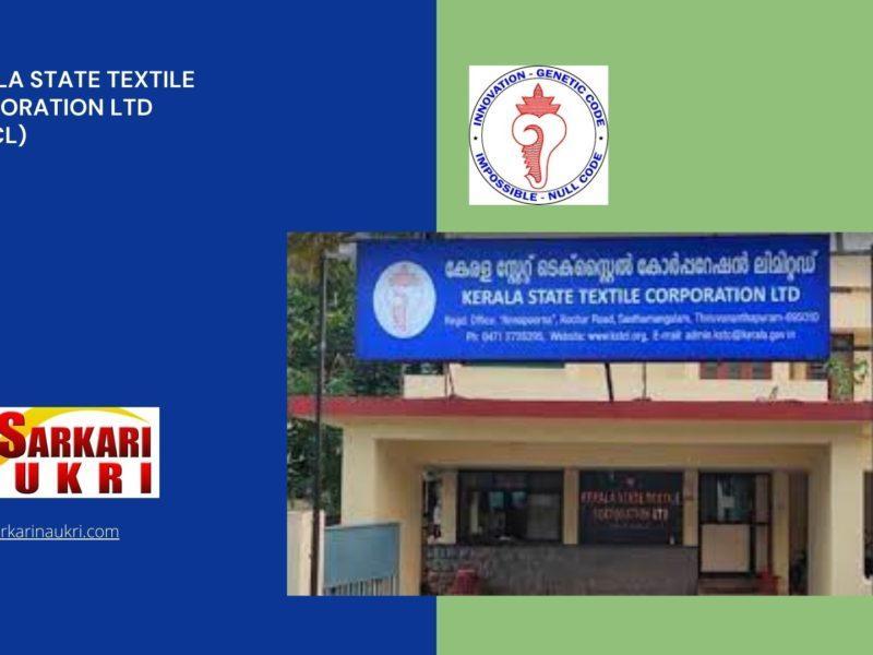 Kerala State Textile Corporation Ltd (KSTCL) Recruitment