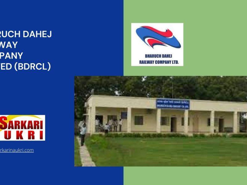 Bharuch Dahej Railway Company Limited (BDRCL) Recruitment