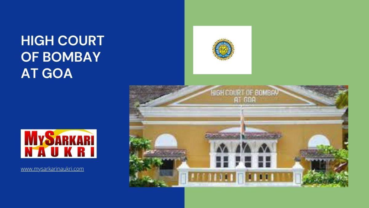 High Court of Bombay at Goa (HCBGOA) Recruitment MySarkariNaukri En