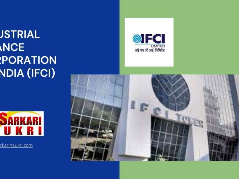 Industrial Finance Corporation of India (IFCI) Recruitment
