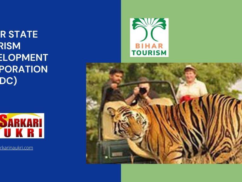 Bihar State Tourism Development Corporation (BSTDC) Recruitment