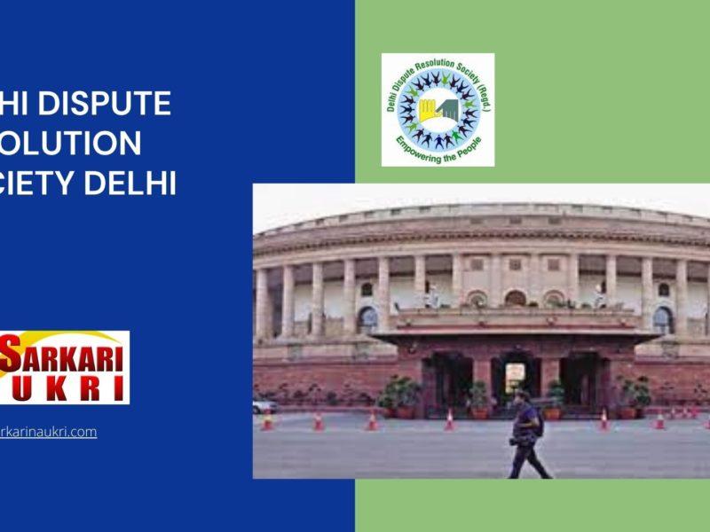 Delhi Dispute Resolution Society Delhi Recruitment