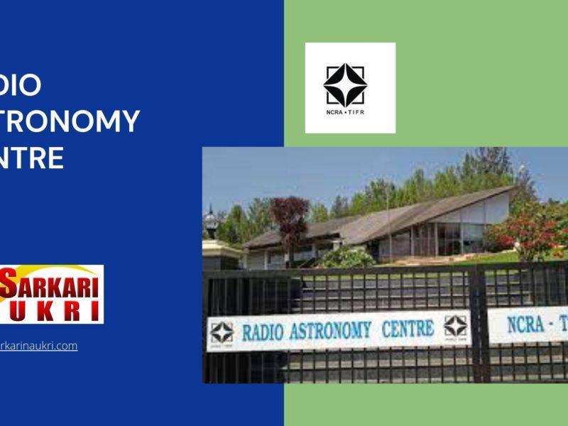 Radio Astronomy Centre Recruitment