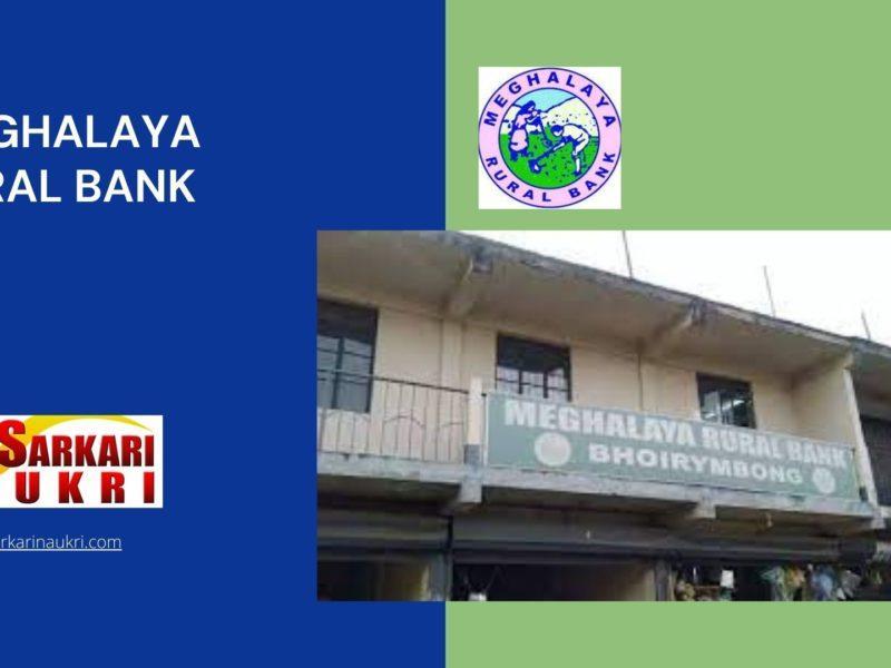 Meghalaya Rural Bank Recruitment