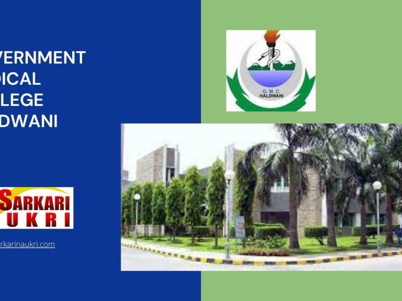 Government Medical College Haldwani Recruitment