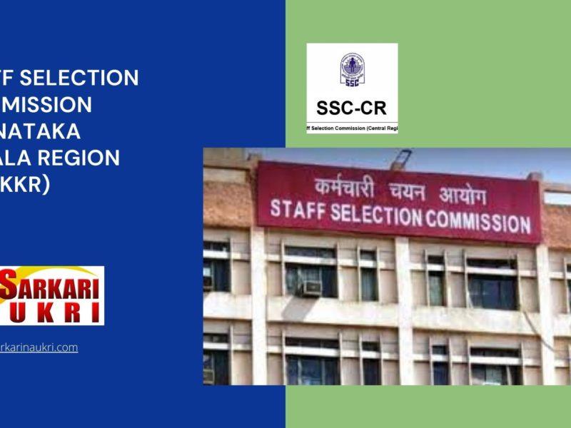 Staff Selection Commission Karnataka Kerala Region (SSCKKR) Recruitment