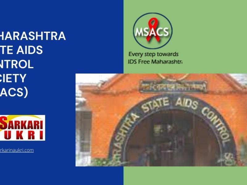 Maharashtra State Aids Control Society (MSACS) Recruitment