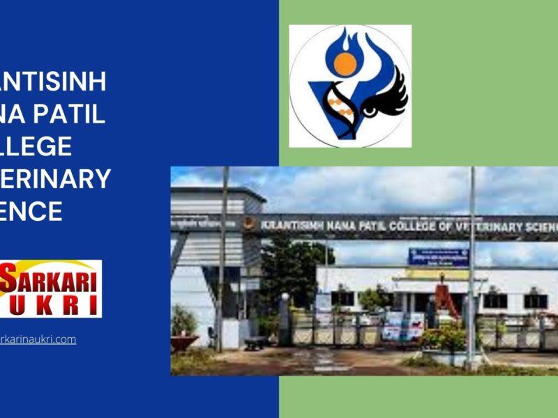 Krantisinh Nana Patil College Veterinary Science Recruitment