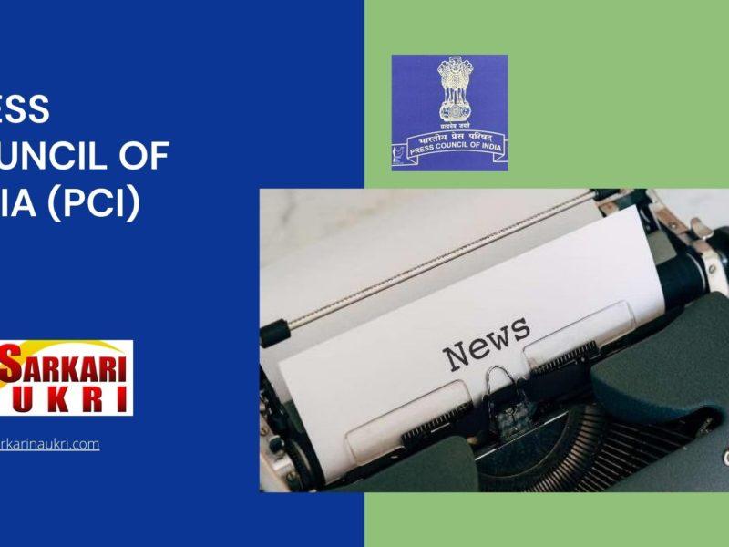 Press Council of India (PCI) Recruitment