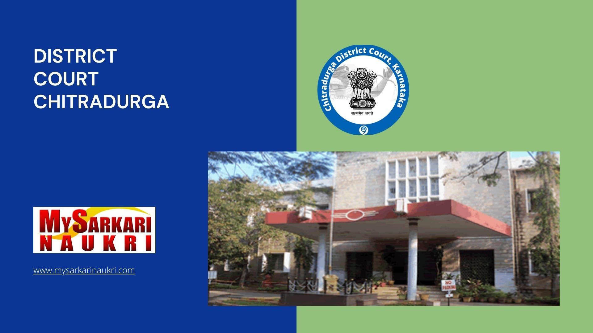 District Court Chitradurga Recruitment - MySarkariNaukri En