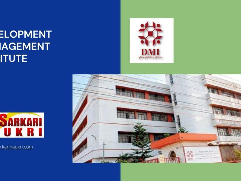 Development Management Institute Recruitment