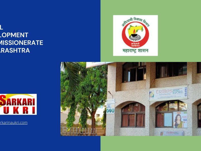 Tribal Development Commissionerate Maharashtra Recruitment