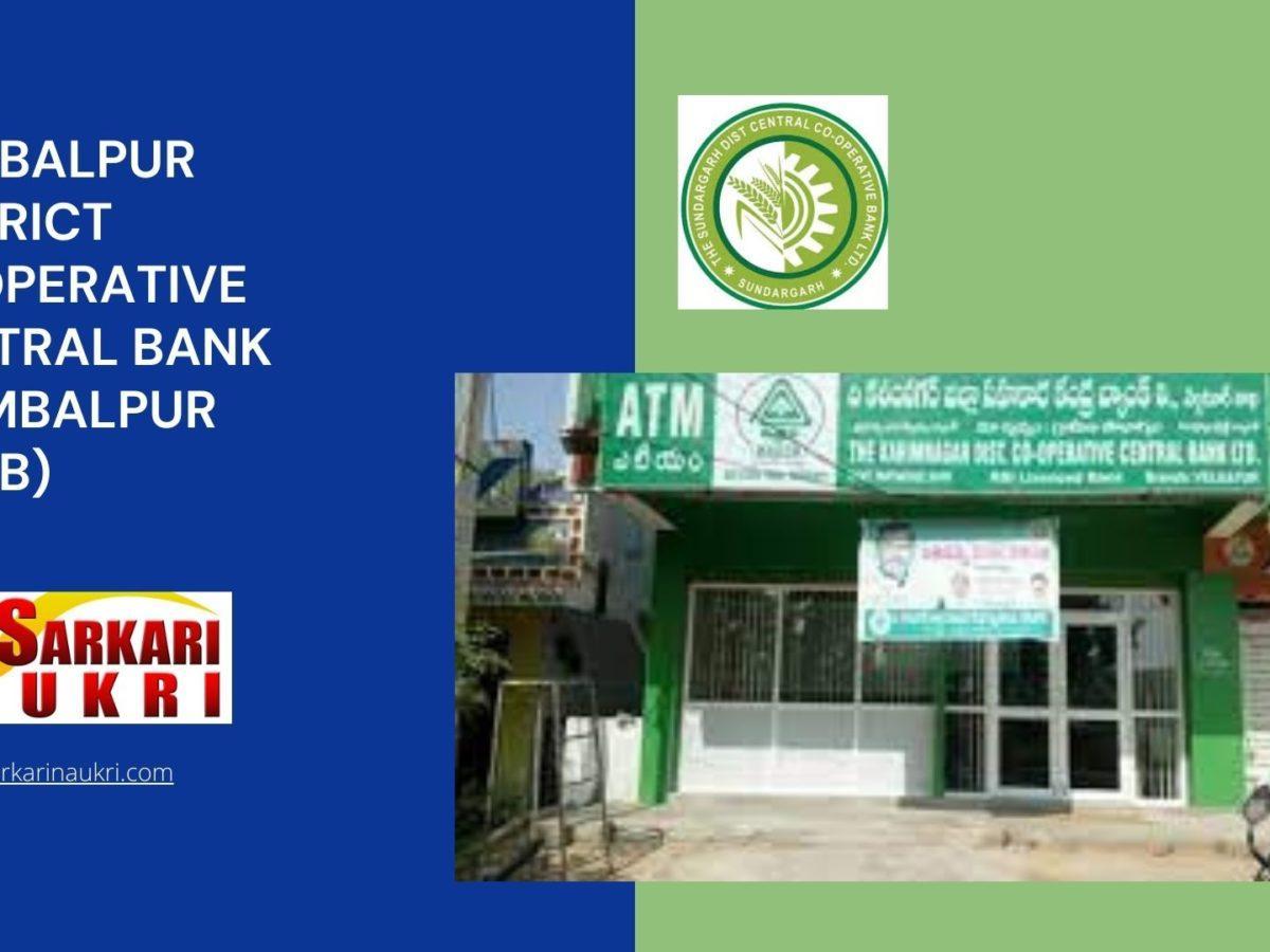 Sambalpur District Cooperative Central Bank (Sambalpur DCCB) Recruitment
