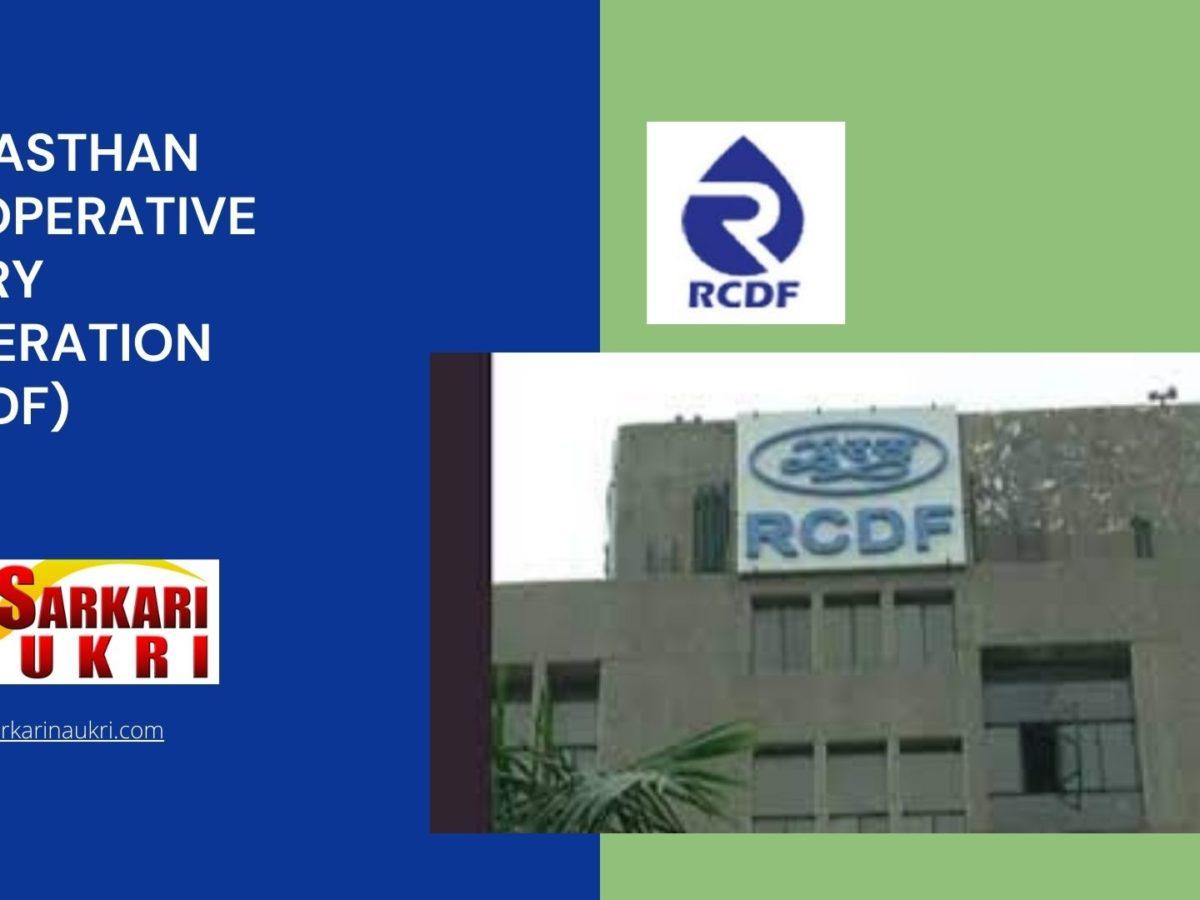 Rajasthan Cooperative Dairy Federation (RCDF) Recruitment