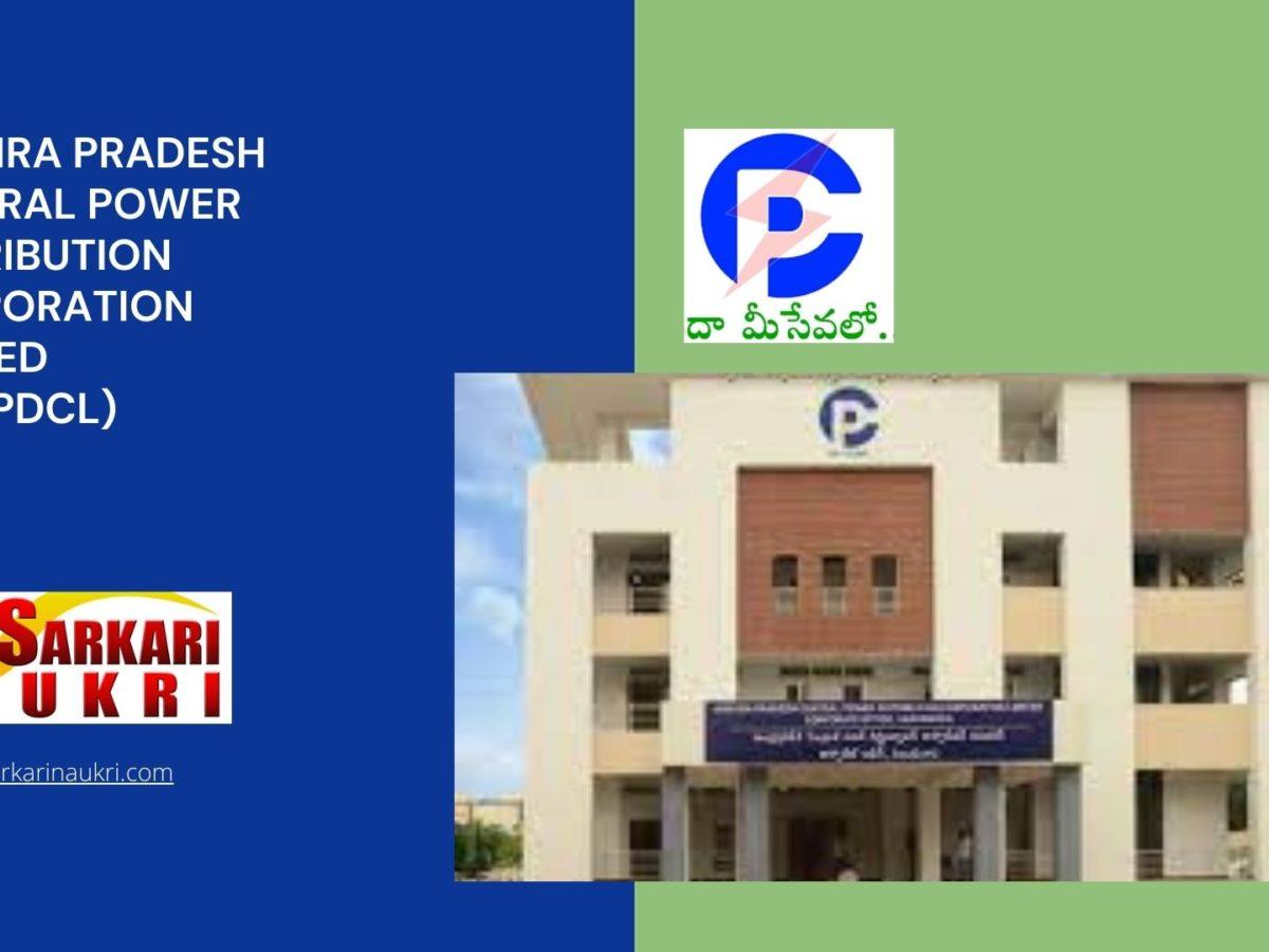 Andhra Pradesh Central Power Distribution Corporation Limited (APCPDCL) Recruitment