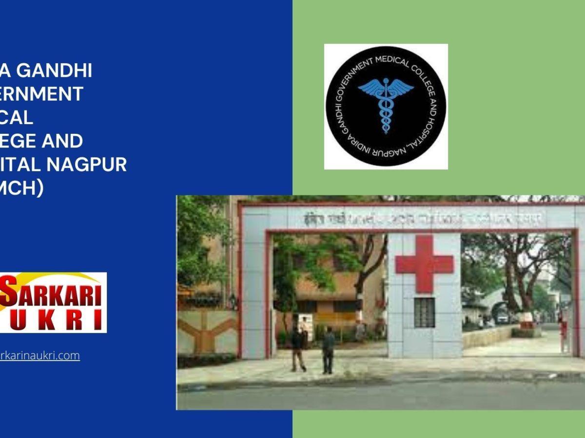 Indira Gandhi Government Medical College and Hospital Nagpur (IGGMCH) Recruitment