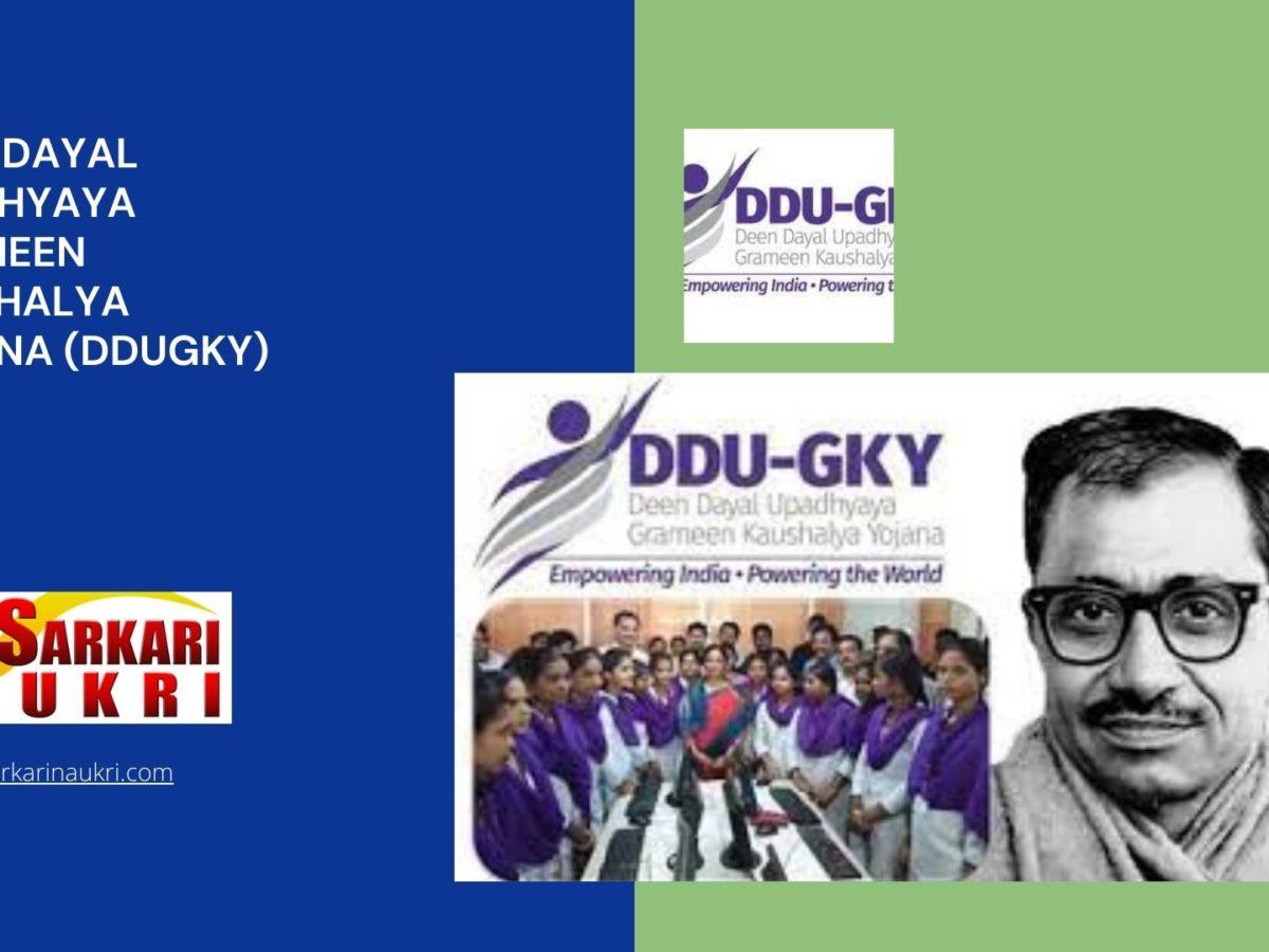 Deen Dayal Upadhyaya Grameen Kaushalya Yojana (DDUGKY) Recruitment